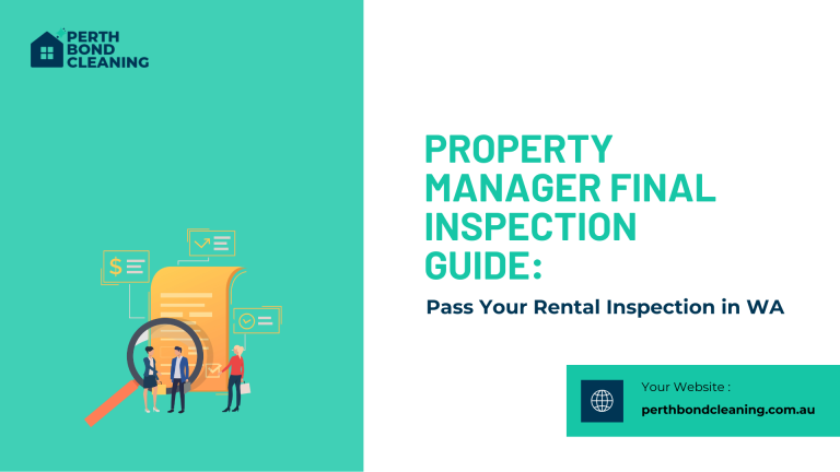 Property Manager Final Inspection Guide: Pass Your Rental Inspection in WA