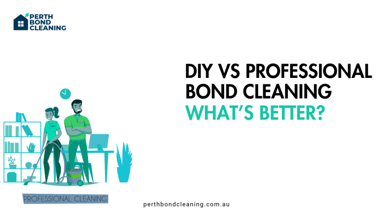 DIY vs Professional Bond Cleaning – What’s Better?